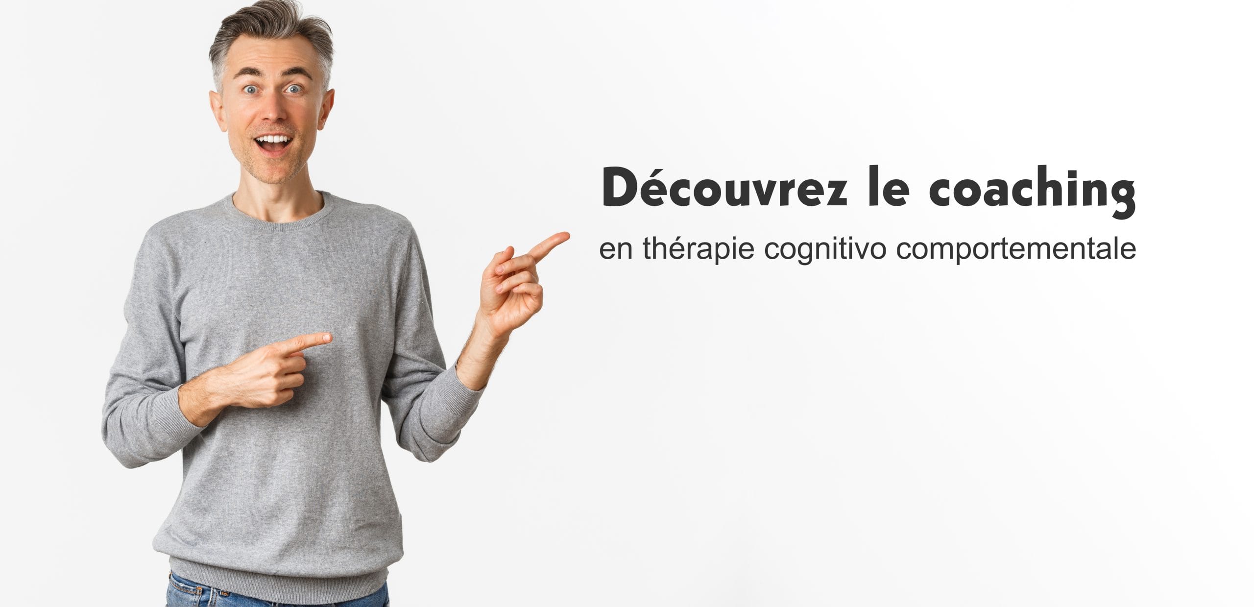 Découvrez le coaching en thérapie cognitivo comportementale